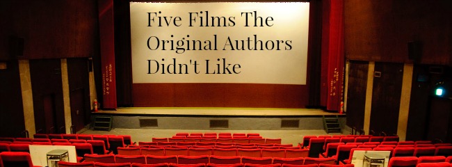 A cinema screen bearing the words "Five Films the Original Authors Didn't Like"